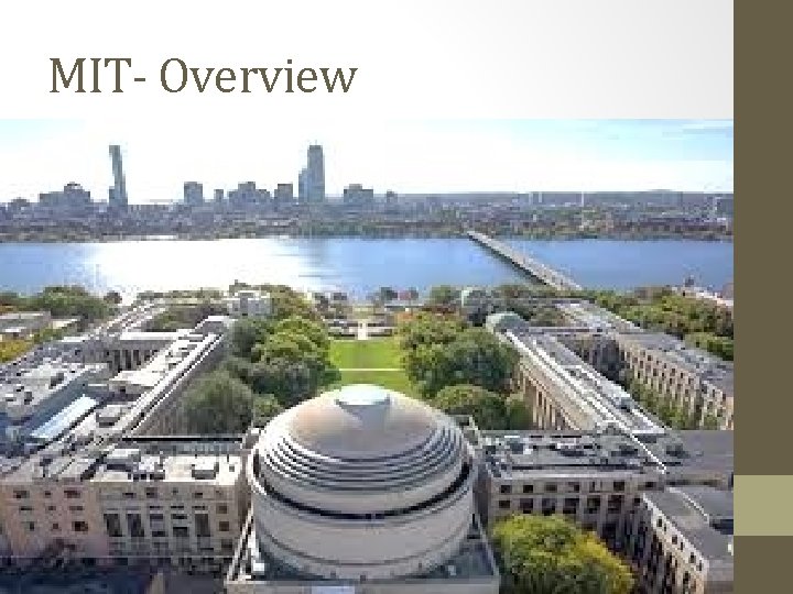 MIT- Overview 
