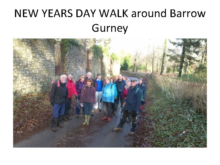 NEW YEARS DAY WALK around Barrow Gurney 
