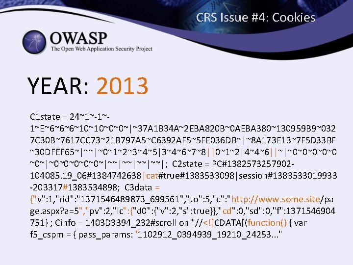 CRS Issue #4: Cookies YEAR: 2013 C 1 state = 24~1~-1~1~E~6~6~6~10~10~0~0~|~37 A 1 B