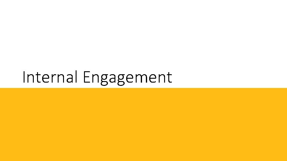 Internal Engagement 
