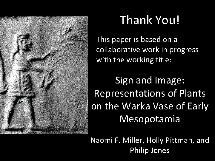 Thank You! This paper is based on a collaborative work in progress with the