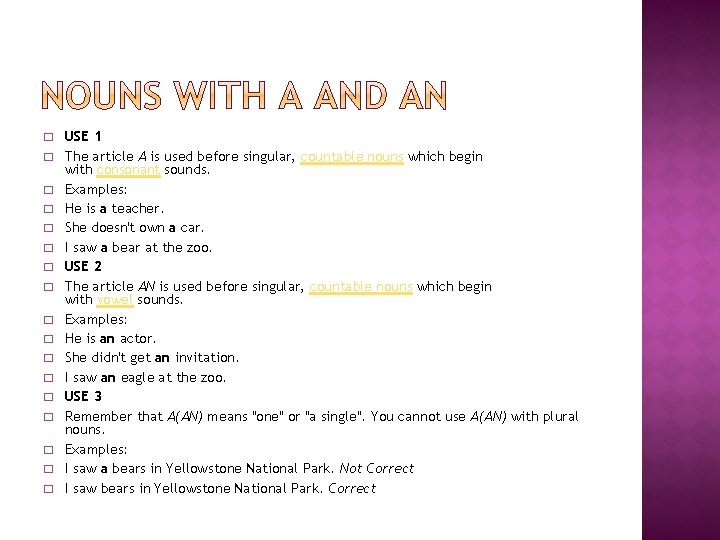 � � � � � USE 1 The article A is used before singular,