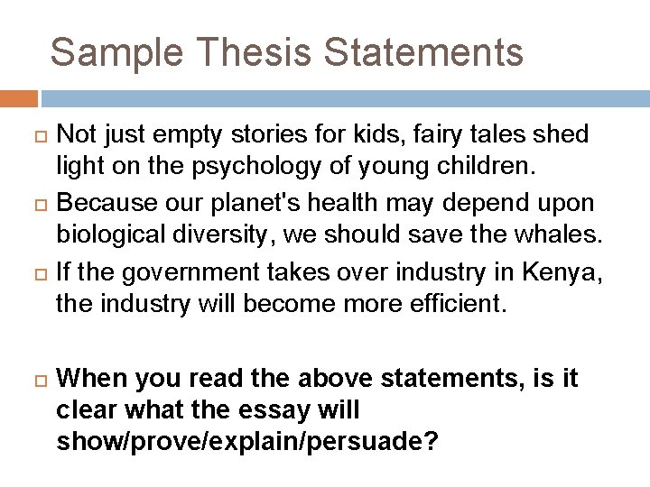 Sample Thesis Statements Not just empty stories for kids, fairy tales shed light on