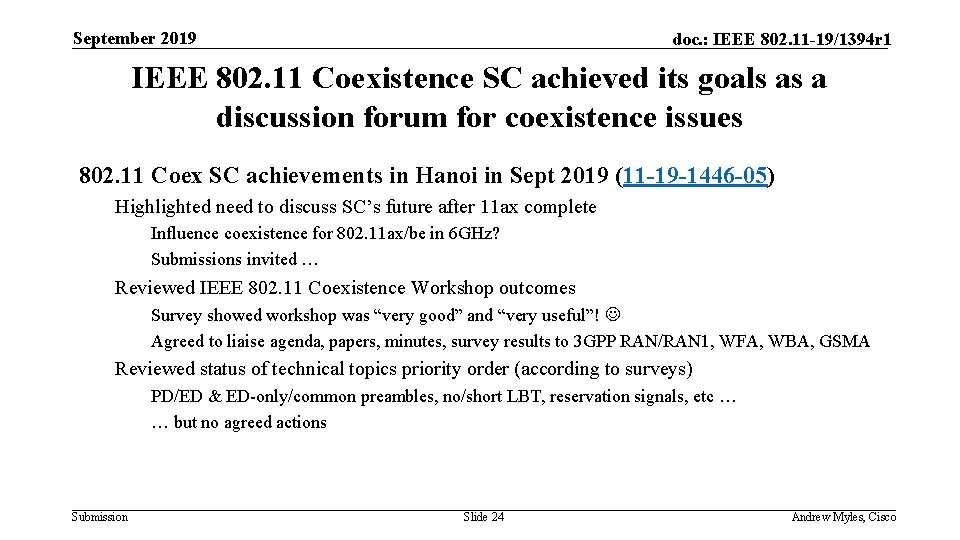 September 2019 doc. : IEEE 802. 11 -19/1394 r 1 IEEE 802. 11 Coexistence