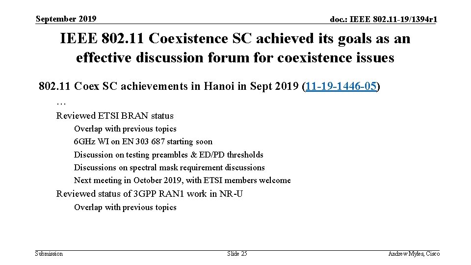 September 2019 doc. : IEEE 802. 11 -19/1394 r 1 IEEE 802. 11 Coexistence