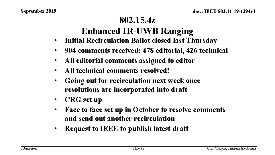 September 2019 • • Submission doc. : IEEE 802. 11 -19/1394 r 1 802.