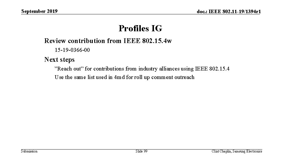 September 2019 doc. : IEEE 802. 11 -19/1394 r 1 Profiles IG Review contribution