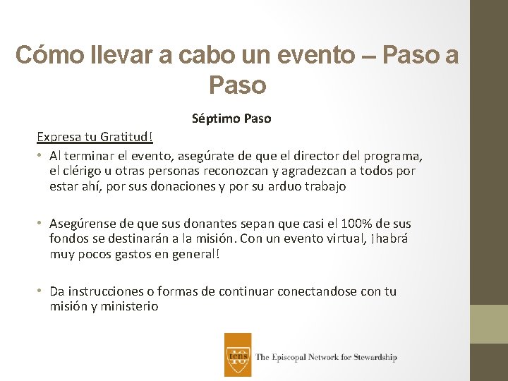 Cómo llevar a cabo un evento – Paso a Paso Séptimo Paso Expresa tu