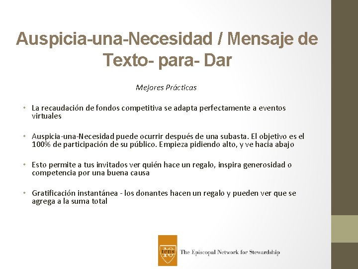 Auspicia-una-Necesidad / Mensaje de Texto- para- Dar Mejores Prácticas • La recaudación de fondos