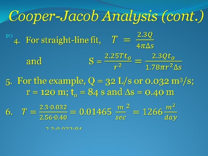 Cooper-Jacob Analysis (cont. ) 