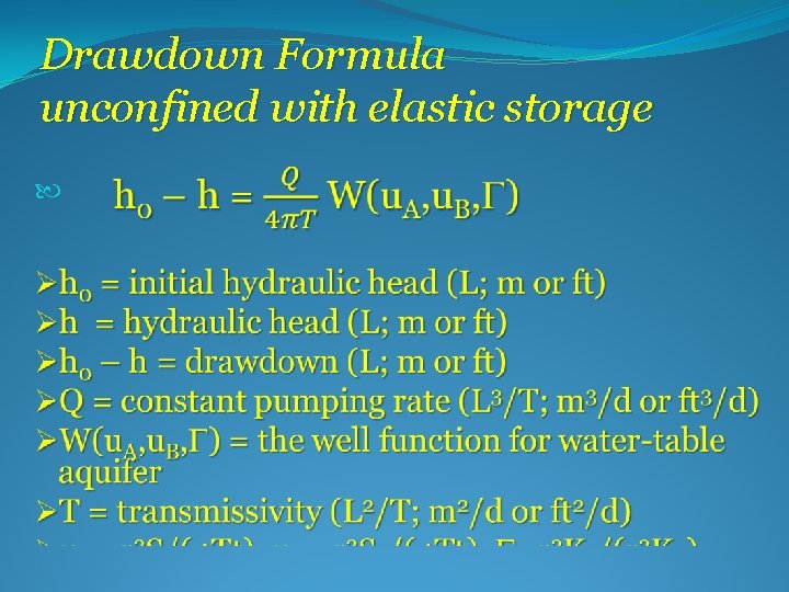 Drawdown Formula unconfined with elastic storage 