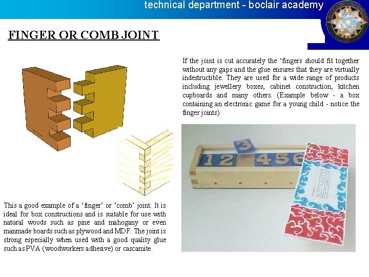 technical department - boclair academy FINGER OR COMB JOINT If the joint is cut