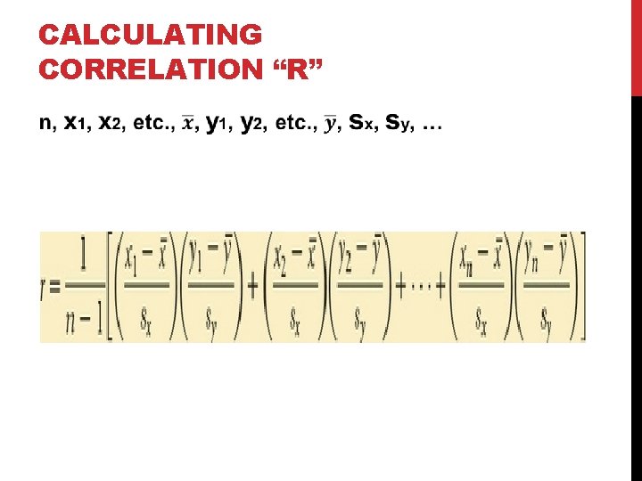 CALCULATING CORRELATION “R” 