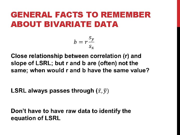 GENERAL FACTS TO REMEMBER ABOUT BIVARIATE DATA 