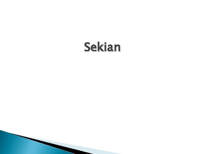 Sekian 