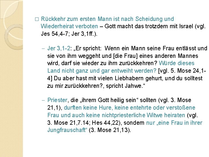 � Rückkehr zum ersten Mann ist nach Scheidung und Wiederheirat verboten – Gott macht