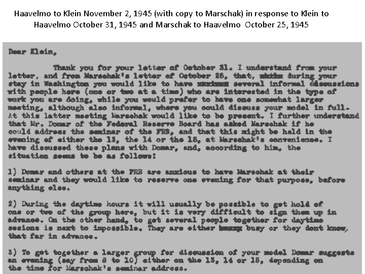 Haavelmo to Klein November 2, 1945 (with copy to Marschak) in response to Klein