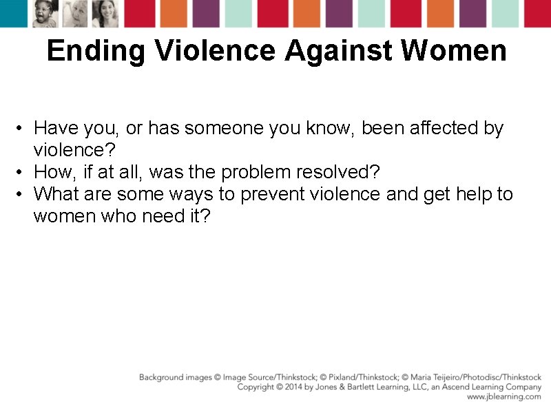 Ending Violence Against Women • Have you, or has someone you know, been affected Ending Violence Against Women • Have you, or has someone you know, been affected