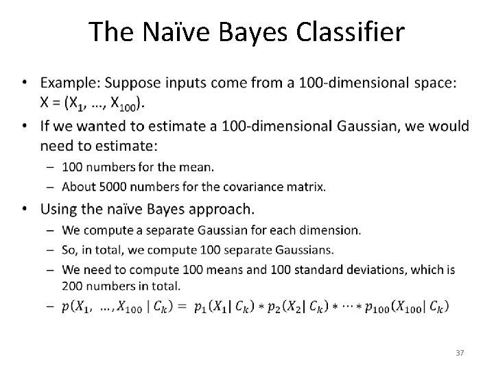 The Naïve Bayes Classifier • 37 