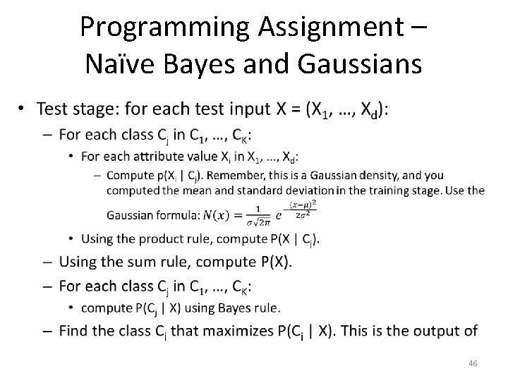 Programming Assignment – Naïve Bayes and Gaussians • 46 