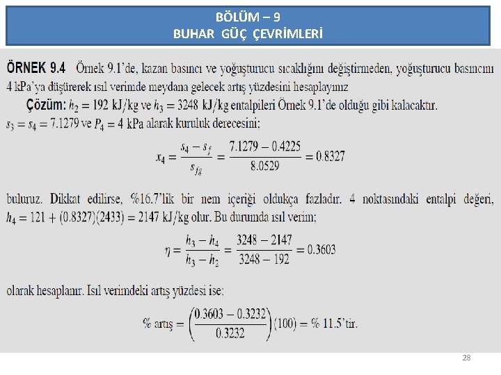 BÖLÜM – 9 BUHAR GÜÇ ÇEVRİMLERİ 28 
