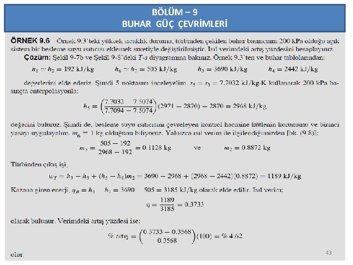 BÖLÜM – 9 BUHAR GÜÇ ÇEVRİMLERİ 43 