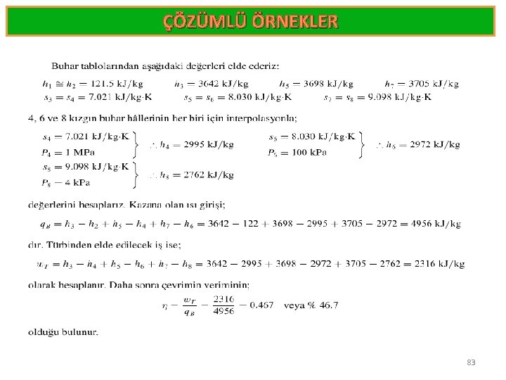 ÇÖZÜMLÜ ÖRNEKLER 83 