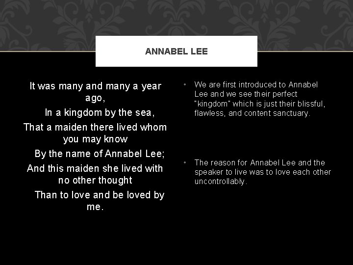 ANNABEL LEE It was many and many a year ago, In a kingdom by