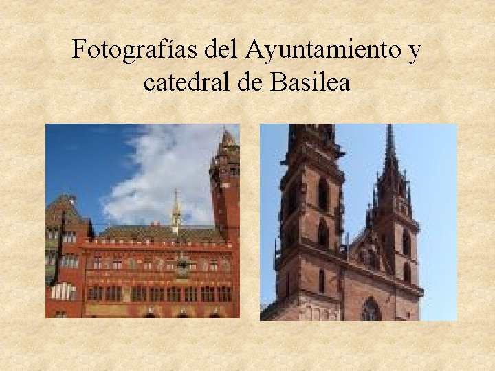 Fotografías del Ayuntamiento y catedral de Basilea Fotografías del Ayuntamiento y catedral de Basilea