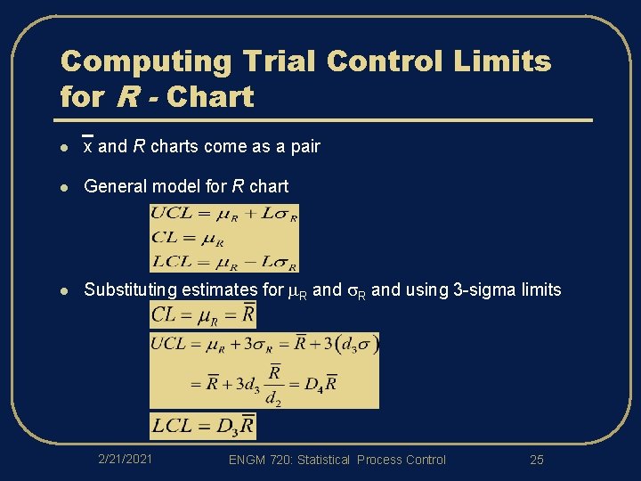 Computing Trial Control Limits for R - Chart l x and R charts come