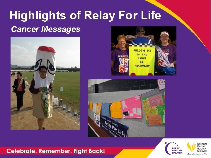 Highlights of Relay For Life Cancer Messages 