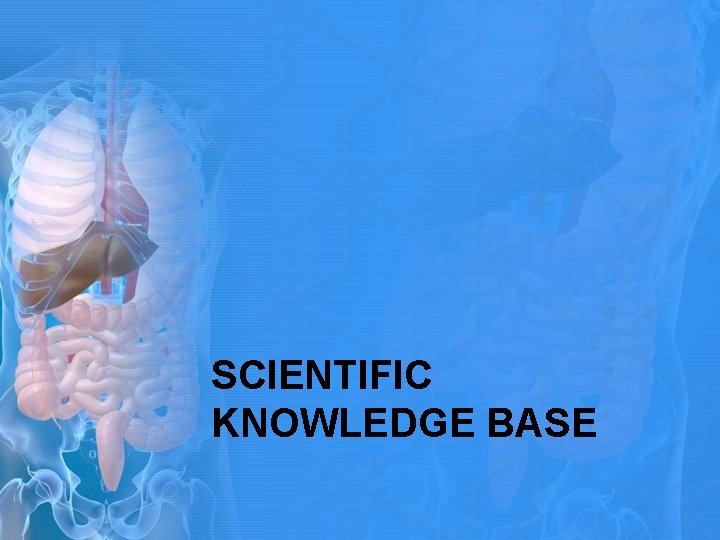 SCIENTIFIC KNOWLEDGE BASE 