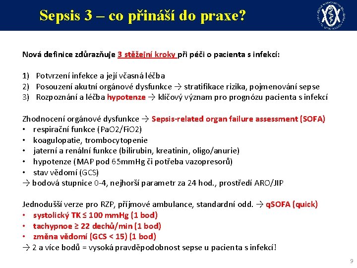 Sepsis 3 – co přináší do praxe? Nová definice zdůrazňuje 3 stěžejní kroky při