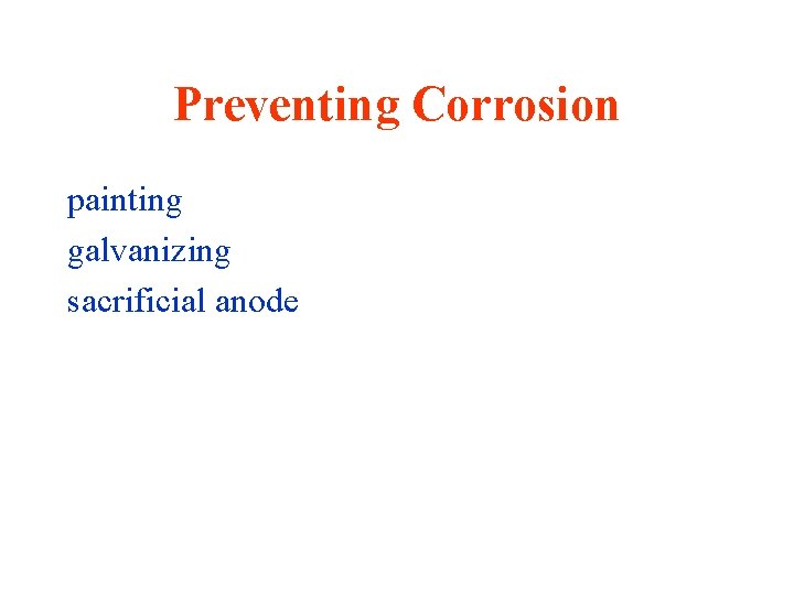 Preventing Corrosion painting galvanizing sacrificial anode 