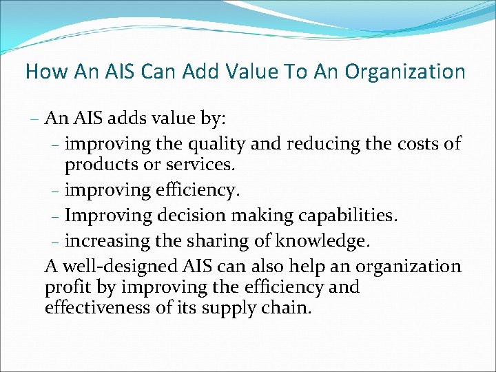 How An AIS Can Add Value To An Organization – An AIS adds value