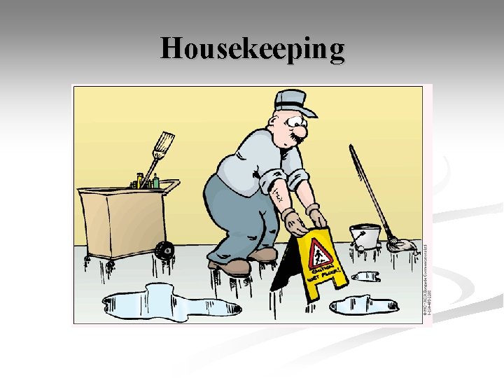 Housekeeping 