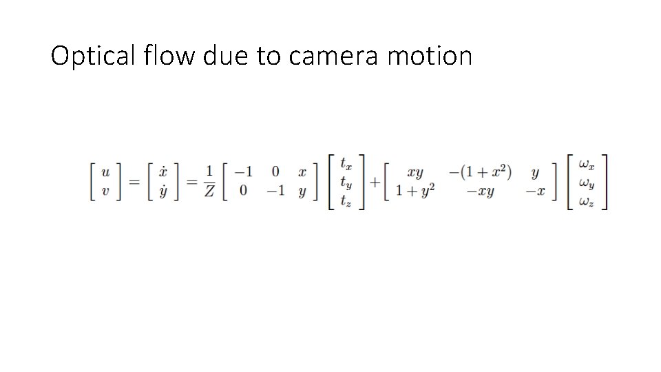 Optical flow due to camera motion 