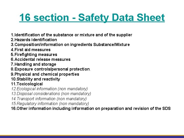 16 section - Safety Data Sheet 1. Identification of the substance or mixture and