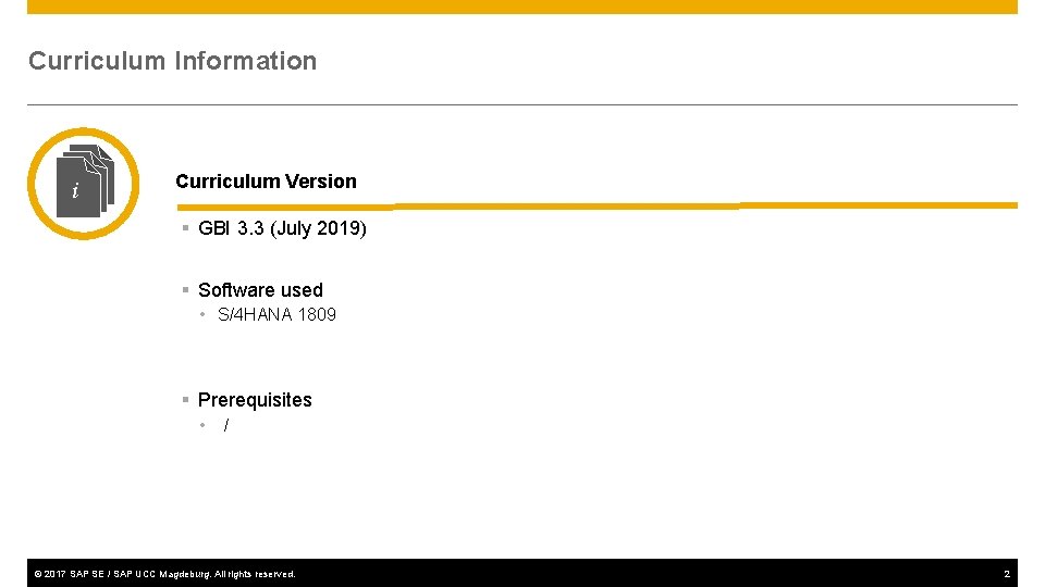 Curriculum Information i Curriculum Version § GBI 3. 3 (July 2019) § Software used