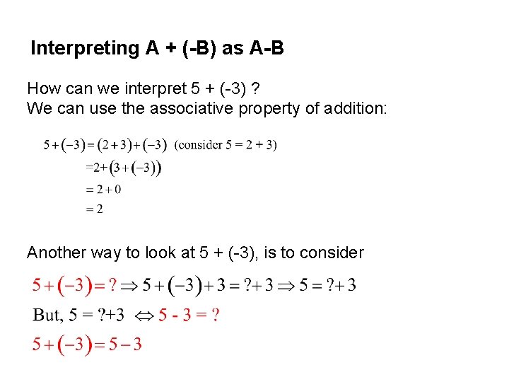 Interpreting A + (-B) as A-B How can we interpret 5 + (-3) ?