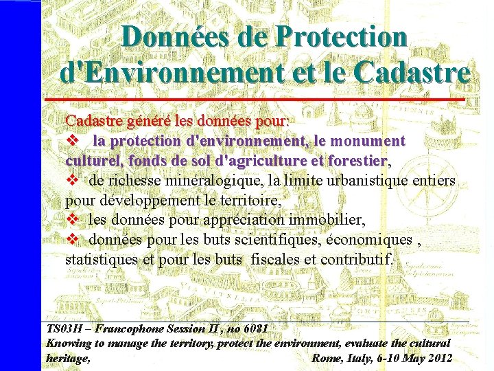 Données de Protection d'Environnement et le Cadastre généré les données pour: v la protection