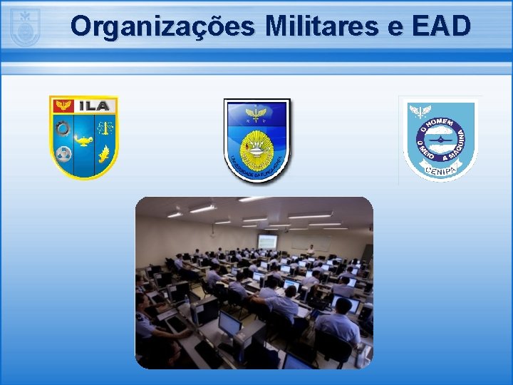 Organizações Militares e EAD 