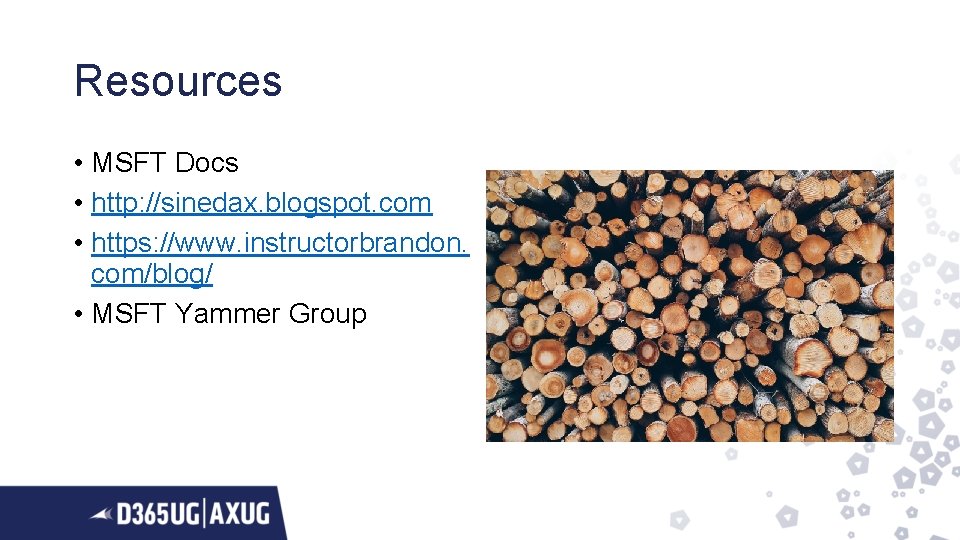 Resources • MSFT Docs • http: //sinedax. blogspot. com • https: //www. instructorbrandon. com/blog/