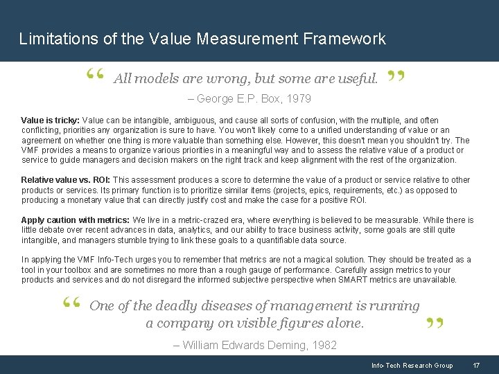 Limitations of the Value Measurement Framework All models are wrong, but some are useful.