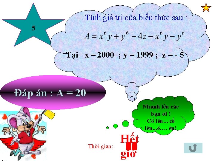 Tính giá trị của biểu thức sau : 5 Tại x = 2000 ;