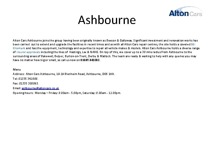 Ashbourne Alton Cars Ashbourne joins the group having been originally known as Beeson &