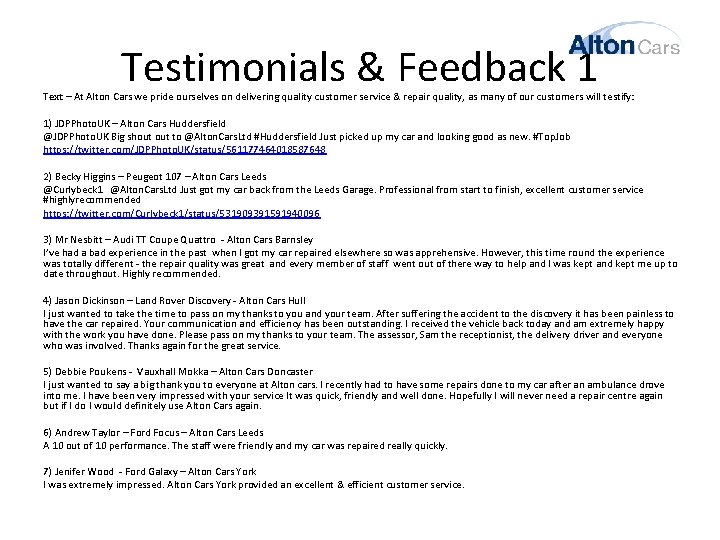 Testimonials & Feedback 1 Text – At Alton Cars we pride ourselves on delivering