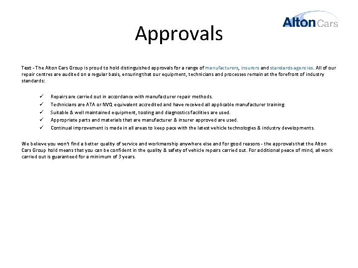 Approvals Text - The Alton Cars Group is proud to hold distinguished approvals for