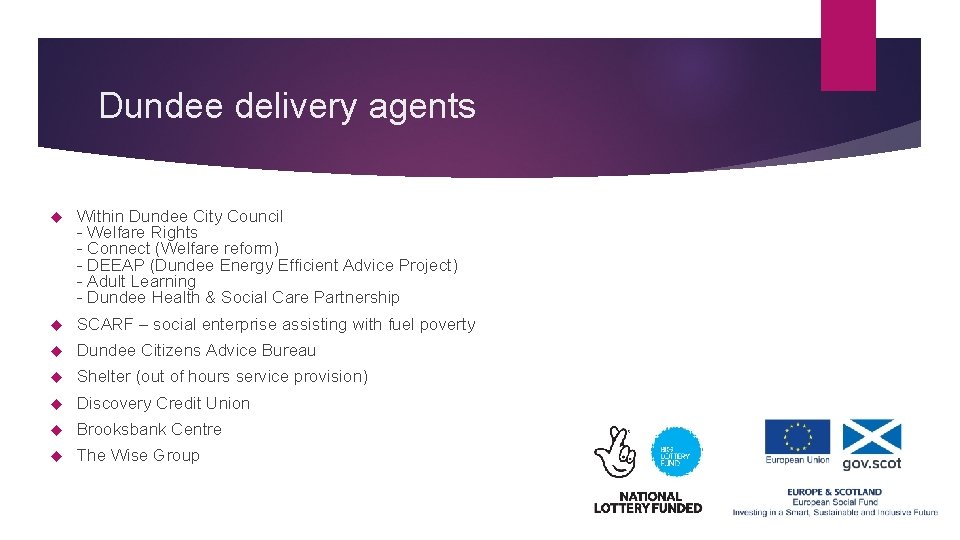 Dundee delivery agents Within Dundee City Council - Welfare Rights - Connect (Welfare reform)