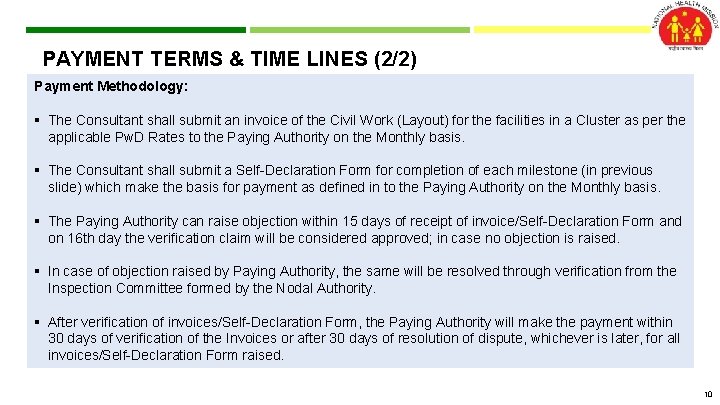 PAYMENT TERMS & TIME LINES (2/2) Payment Methodology: § The Consultant shall submit an